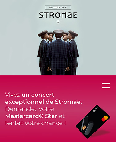 Vivez un concert exceptionnel de Stromae. Demandez votre Mastercard Star et tentez votre chance!