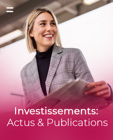 Investissements: Actus et Publications