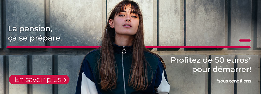Votre pension: 50€ pour démarrer